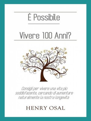 cover image of È Possibile Vivere 100 Anni?